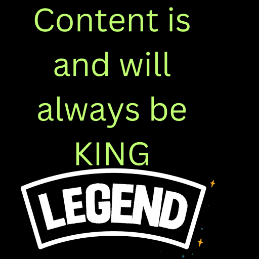 Content is King